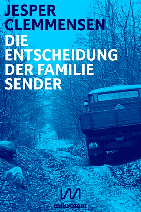 Die Entscheidung der Familie Sender - Jesper Clemmensen