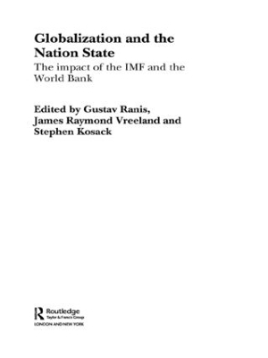 Globalization and the Nation State - Stephen Kosack, Gustav Ranis, James Vreeland