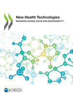 New Health Technologies Managing Access, Value and Sustainability -  Oecd