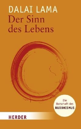 Der Sinn des Lebens -  Dalai Lama XIV.