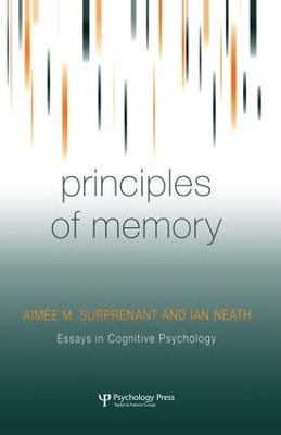 Principles of Memory - Aimée M. Surprenant, Ian Neath