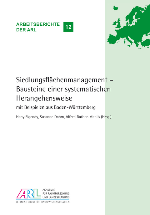 Siedlungsflächenmanagement – Bausteine einer systematischen Herangehensweise - 