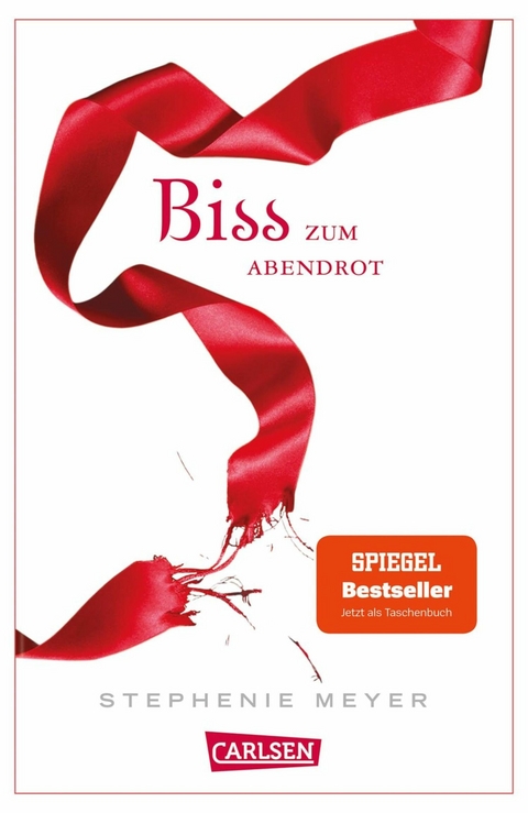 Biss zum Abendrot (Bella und Edward 3) -  Stephenie Meyer