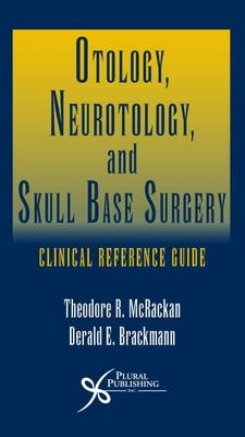 Otology, Neurotology, and Skull Base Surgery - 