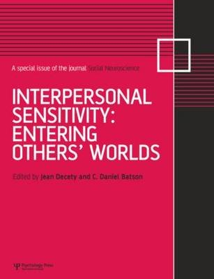 Interpersonal Sensitivity: Entering Others’ Worlds - 