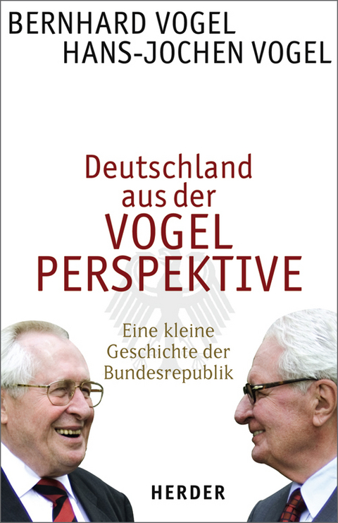 Deutschland aus der Vogelperspektive - Bernhard Vogel, Hans J Vogel