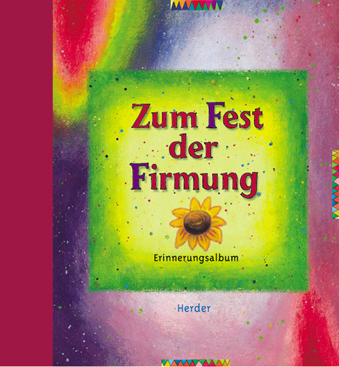 Zum Fest der Firmung - Wolfgang Gies