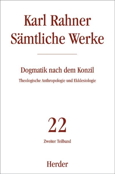 Dogmatik nach dem Konzil - Karl Rahner