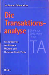 Die Transaktionsanalyse - Ian Stewart, Vann S Joines