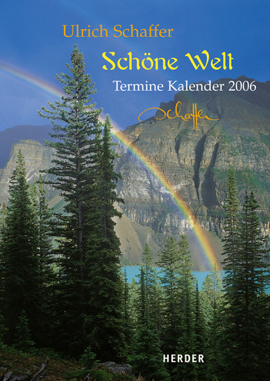 Schöne Welt 2006 - Ulrich Schaffer