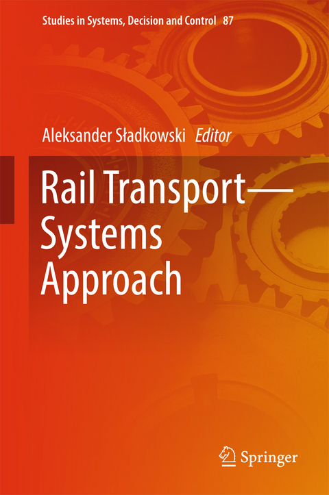 Rail Transport—Systems Approach - 