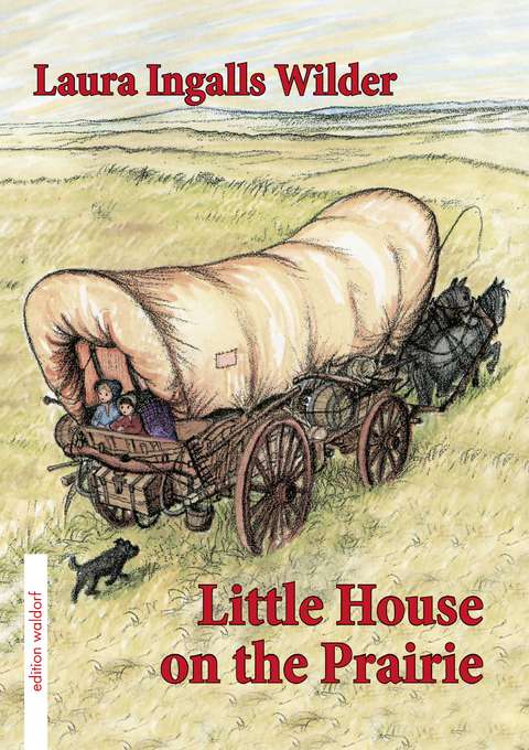 Little House on the Prairie - Laura Ingalls Wilder