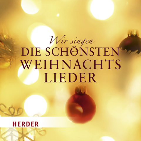 Wir singen die schönsten Weihnachtslieder