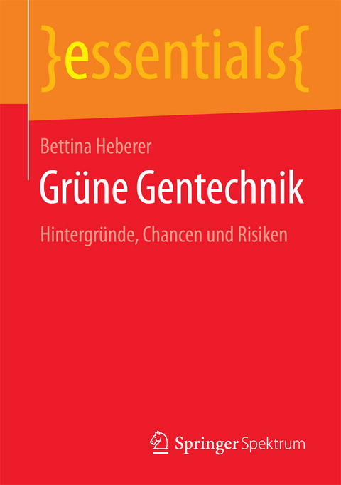 Grüne Gentechnik - Bettina Heberer