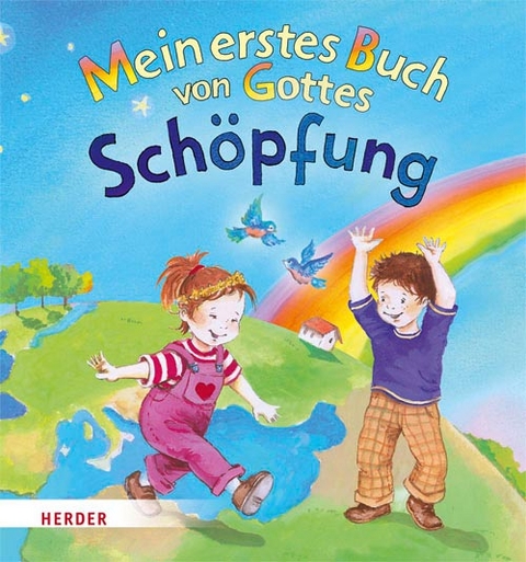 Mein erstes Buch von Gottes Schöpfung - Heike Helmchen-Menke