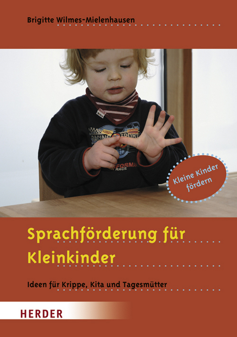 Sprachförderung für Kleinkinder - Brigitte Wilmes-Mielenhausen