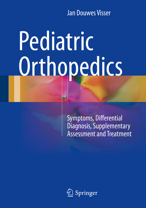 Pediatric Orthopedics - Jan Douwes Visser