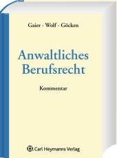 Anwaltliches Berufsrecht - 