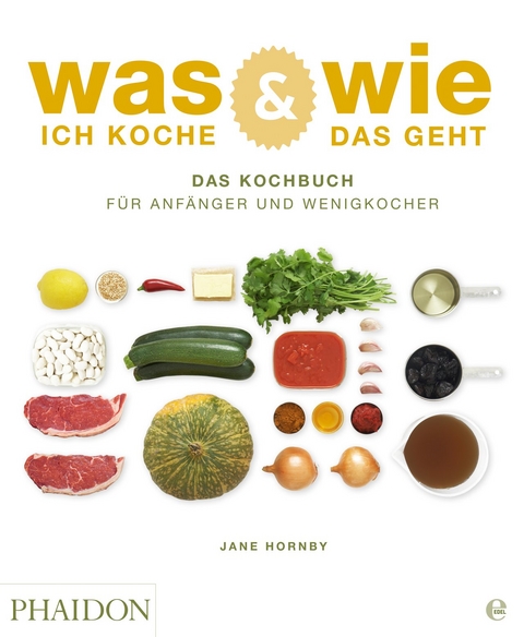 Was ich koche & wie das geht - Jane Hornby