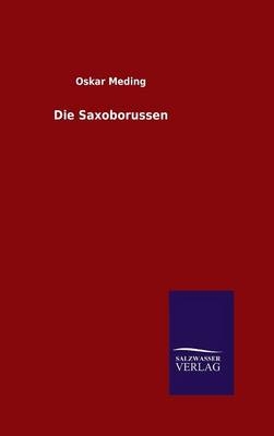 Die Saxoborussen - Oskar Meding