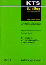 Der Ausgleich von Verteilungsfehlern in der Insolvenz - Peter Mohrbutter