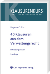 40 Klausuren aus dem Verwaltungsrecht - Erik Volkmar Heyen, Peter Collin