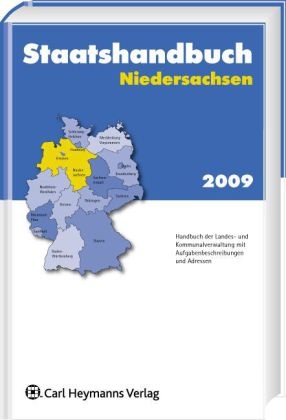 Die Bundesrepublik Deutschland Staatshandbuch: Niedersachsen 2009