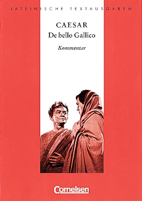 Lateinische Textausgaben / De bello Gallico - Julius Caesar