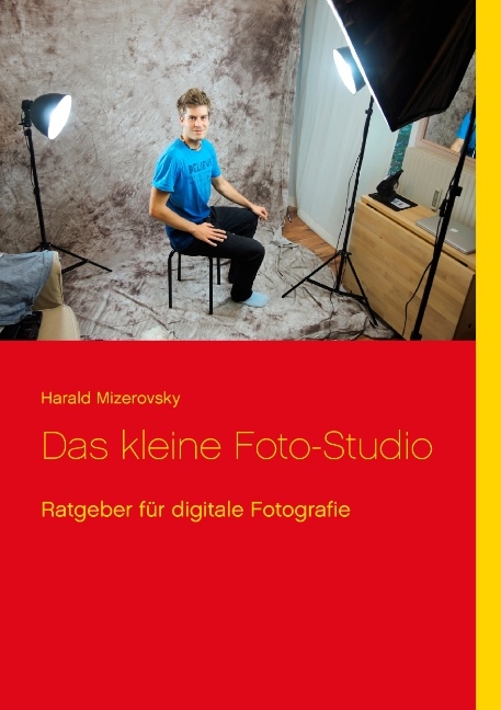 Das kleine Foto-Studio - Harald Mizerovsky