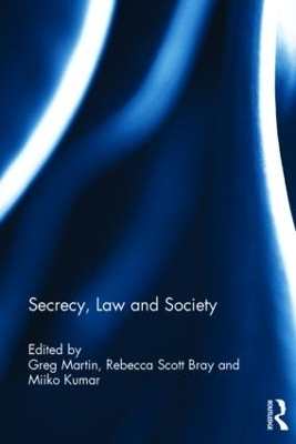 Secrecy, Law and Society - 