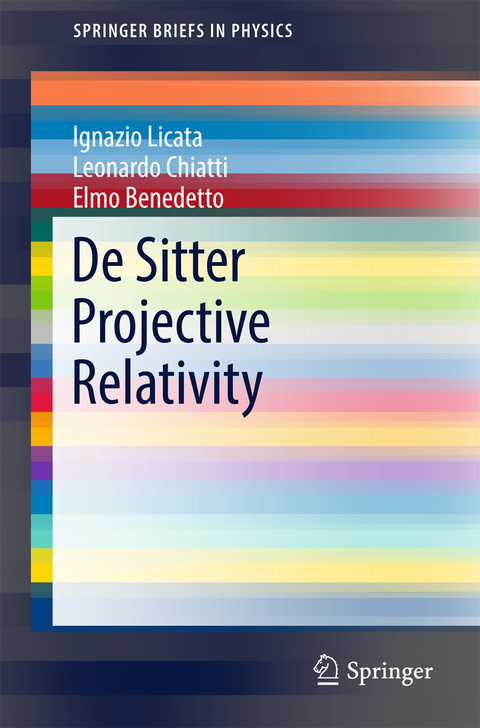 De Sitter Projective Relativity - Ignazio Licata, Leonardo Chiatti, Elmo Benedetto