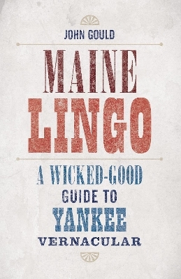 Maine Lingo - John Gould