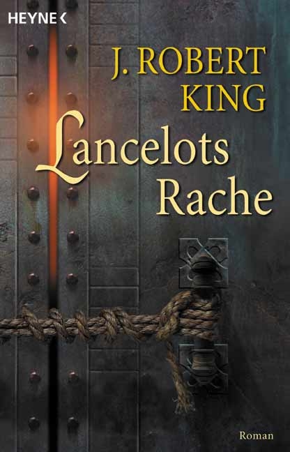 Lancelots Rache - Robert J King