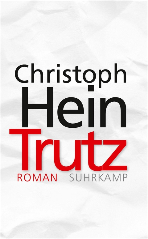 Trutz -  Christoph Hein