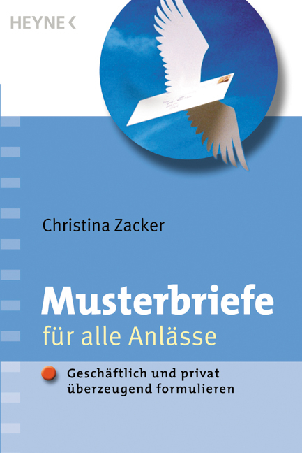 Musterbriefe für alle Anlässe - Christina Zacker