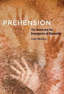 Prehension - Colin McGinn