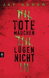 Tote Mädchen lügen nicht - Jay Asher