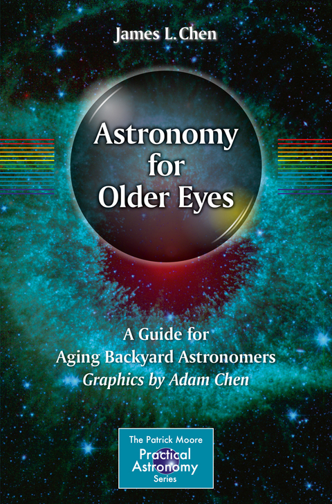 Astronomy for Older Eyes - James L. Chen