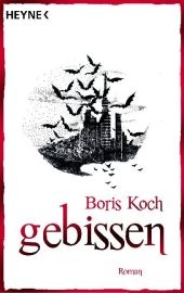 Gebissen - Boris Koch