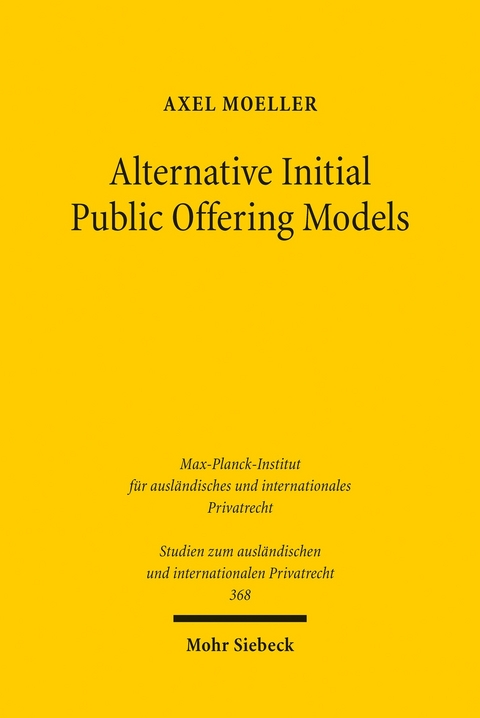 Alternative Initial Public Offering Models -  Axel Moeller