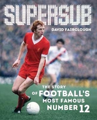 Supersub - David Fairclough, Mark Platt