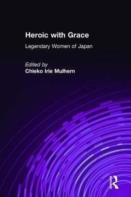 Heroic with Grace - Chieko Irie Mulhern