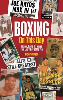 Boxing On This Day - Nick Parkinson