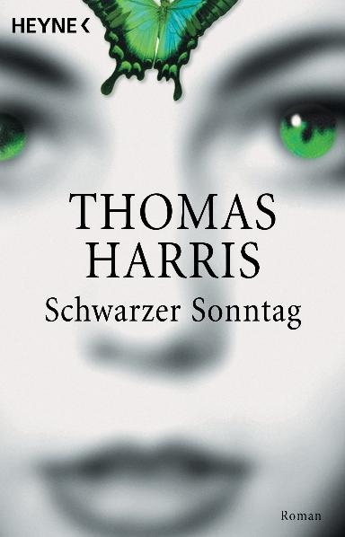 Schwarzer Sonntag - Thomas Harris