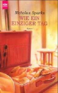 Wie ein einziger Tag - Nicholas Sparks