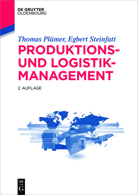 Produktions- und Logistikmanagement -  Thomas Plümer,  Egbert Steinfatt