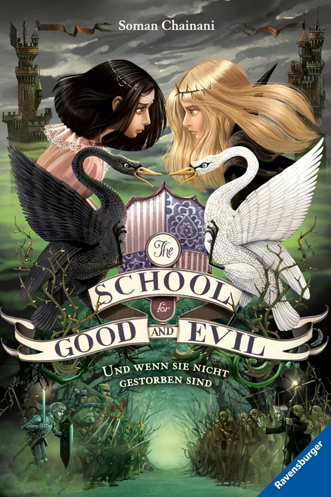 The School for Good and Evil, Band 3: Und wenn sie nicht gestorben sind (Die Bestseller-Buchreihe zum Netflix-Film) -  Soman Chainani