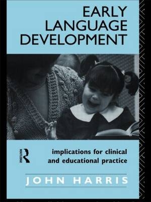 Early Language Development - John Harris