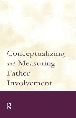 Conceptualizing and Measuring Father Involvement - 