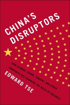 China's Disruptors - Edward Tse